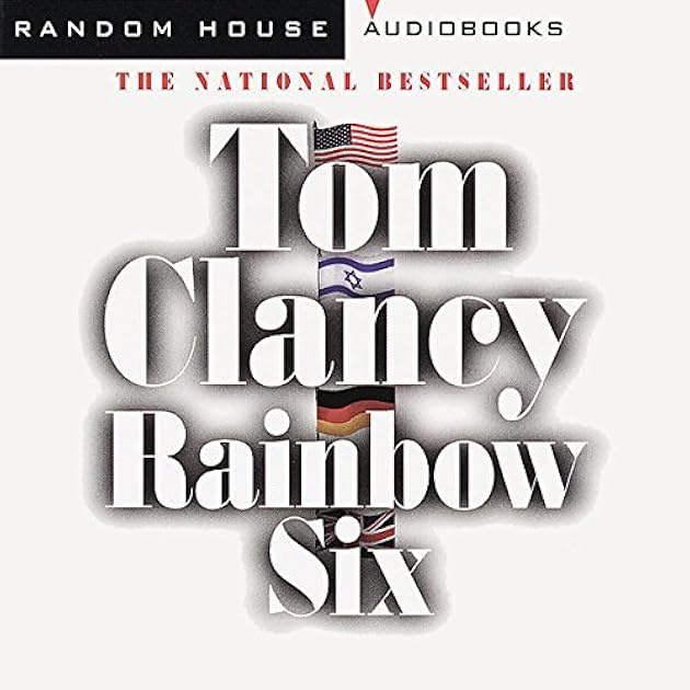 Rainbow Six (John Clark #2; Jack Ryan Universe #10)