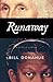 Runaway: How a Slave Defied...