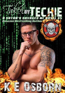 Taken by Techie (Satan's Savages MC, #5)