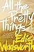 All the Pretty Things by Edie Wadsworth