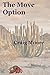 The Move Option