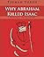 Why Abraham Killed Isaac (K...