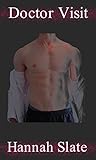 Medical Erotica: Doctor Visit