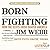 Born Fighting: How the Scots-Irish Shaped America