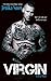 Virgin (A Real Man, #2)