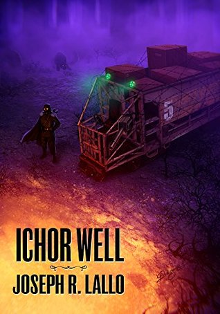 Ichor Well (Free-Wrench, #3)