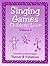 Singing Games Children Love Volume 2