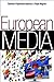 European Media: Structures,...
