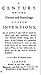 A Century of the Names and Scantlings of Such Inventions, as at present I can call to mind to have tried and perfected ...