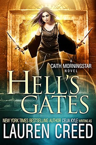 Hell's Gates (Caith Morningstar, #2)
