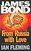 From Russia With Love (James Bond, #5)
