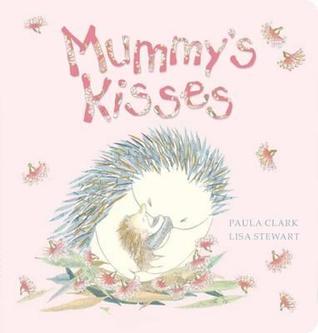 Mummy's Kisses (Board book)