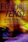 Future Tense: Australia Beyond Election 1998