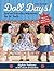 Doll Days!: Sew an Everyday Wardrobe for 18" Dolls