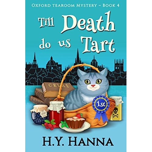 Till Death Do Us Tart Oxford Tearoom Mysteries 4 By H Y Hanna
