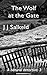 The Wolf at the Gate (A Natural Detective Book 3)