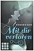 Mit dir verloren