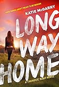 Long Way Home (Thunder Road, #3)