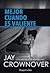 Mejor cuando es valiente (Welcome to the Point #3)