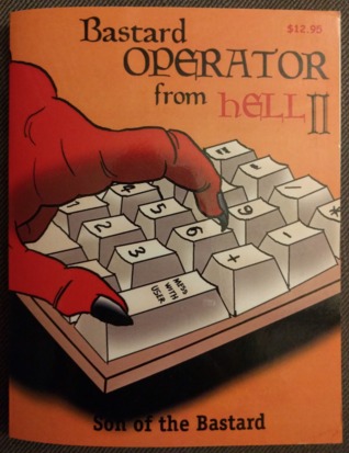 Bastard Operator From Hell II: Son Of The Bastard