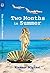 Two Months in Summer by Eleanor Michael