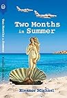 Two Months in Summer
