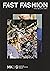 Fast Fashion. Die Schattens...
