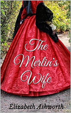 The Merlin's Wife (Kindle Edition)