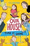 Time to Shine (Our House #2)