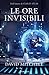 Le ore invisibili