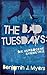 Die verbogene Symmetrie (The Bad Tuesdays, #1)