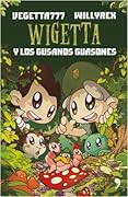 Wigetta y los gusanos guasones