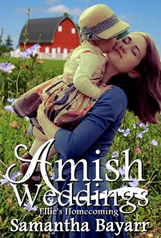 Ellie's Homecoming (Amish Weddings #1)