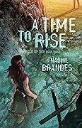 A Time to Rise (Out of Time, #3) 