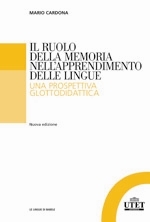 Il ruolo della memoria nell'apprendimento delle lingue. Una prospettiva glottodidattica