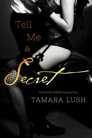 Tell Me a Secret: Episode #4 (Kindle Edition)