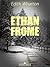 Ethan Frome by Edith Wharton