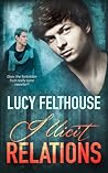 Illicit Relations by Lucy Felthouse