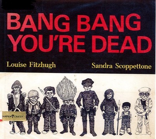 Bang, Bang, You're Dead