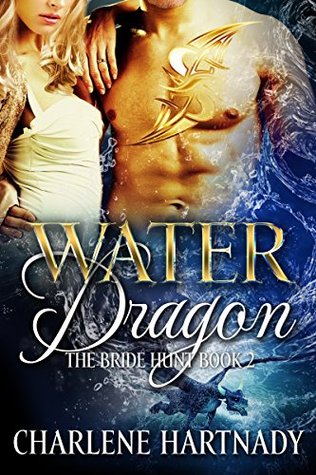 Water Dragon (The Bride Hunt, #2)