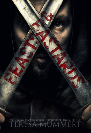 Beasts & Bastards (Unknown Binding)