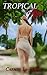 Tropical Affair (Erotic Adult Romance)