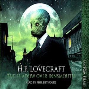 The Shadow Over Innsmouth