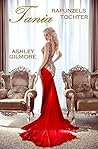 Tania (Rapunzels Tochter) by Ashley Gilmore
