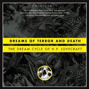 The Dream Cycle of H.P. Lovecraft: Dreams of Terror and Death