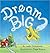 Dream Big