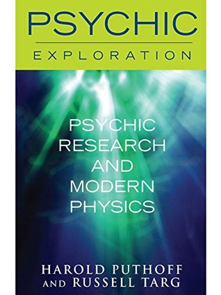Psychic Research and Modern Physics (Psychic Exploration)