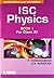 ISC Physics Book - 1 for Class XI