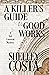 A Killer's Guide to Good Wo...