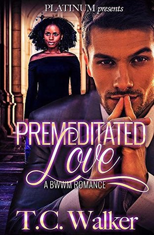 Premeditated Love (Kindle Edition)